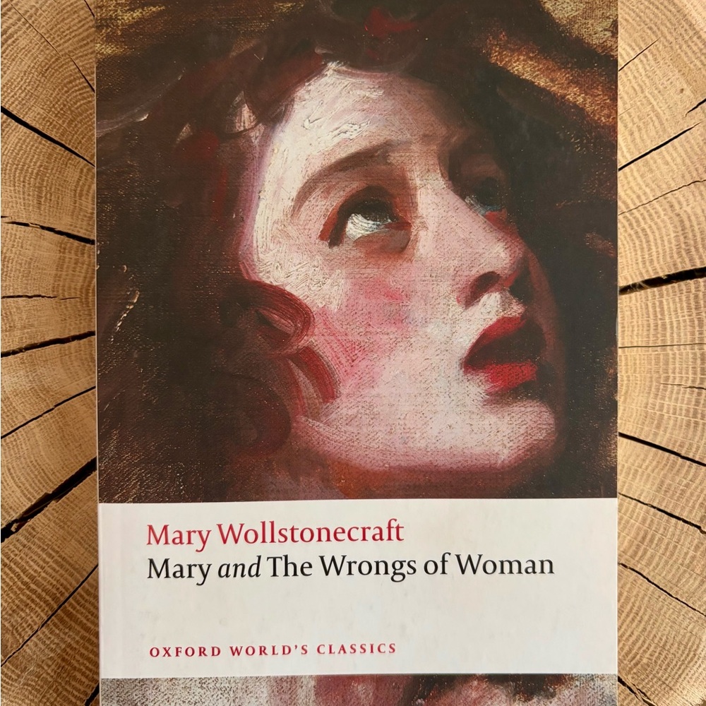 Oxford “Mary and The Wrongs of Woman” by Mary Wollstonecraft Paperback Book